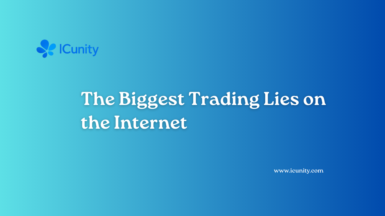 The Biggest Trading Lies on the Internet